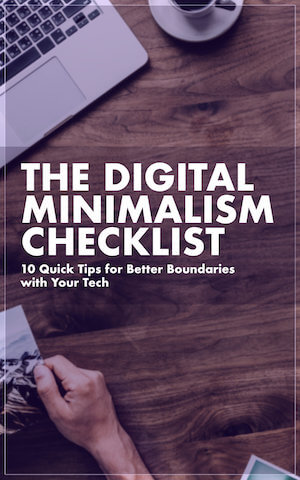 The Digital Minimalism Checklist Cover Nick Wignall