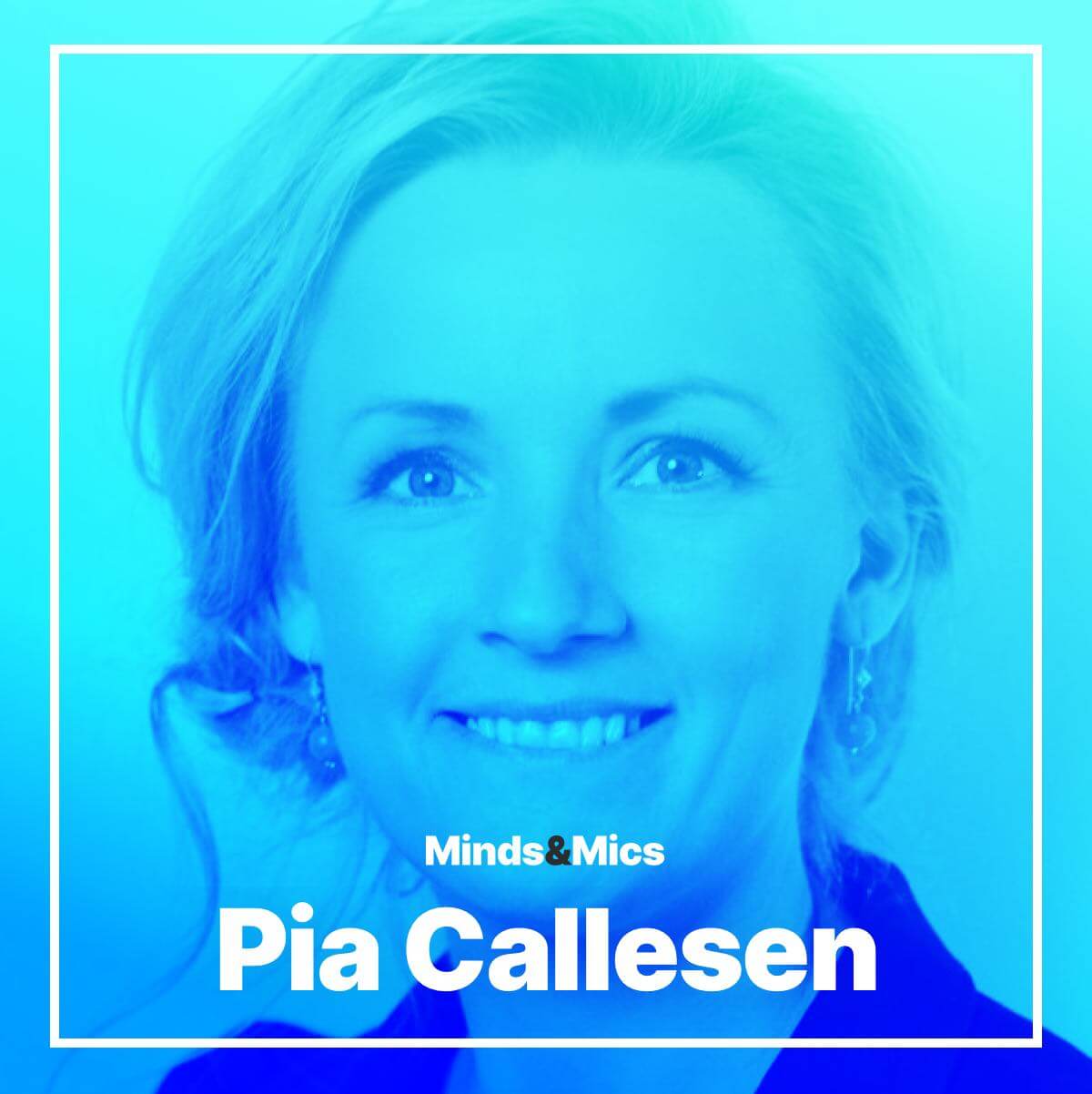 Pia Callesen Minds and Mics Wignall